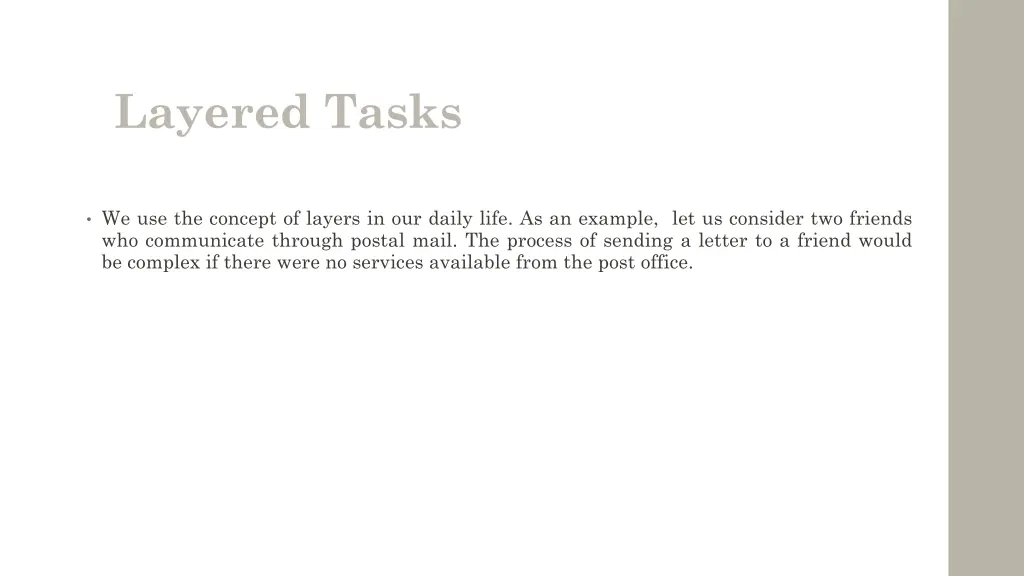 layered tasks