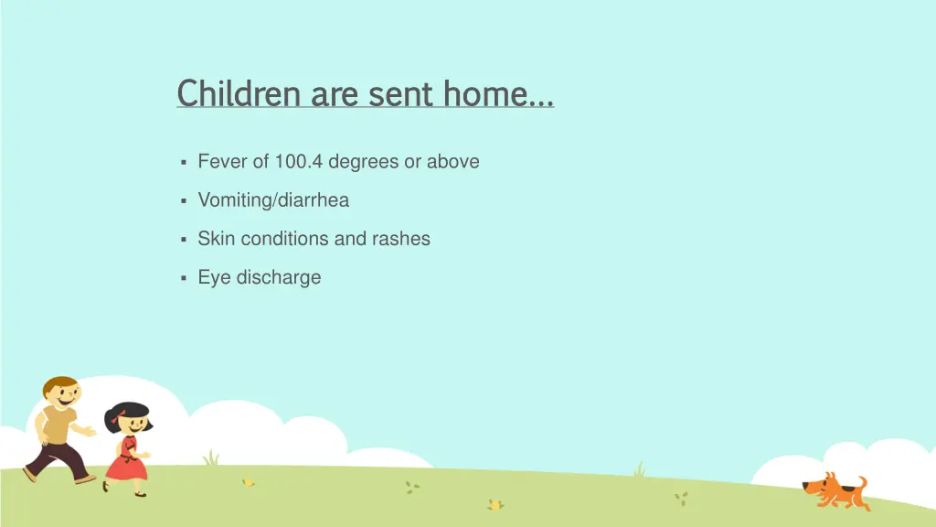 children are sent home children are sent home