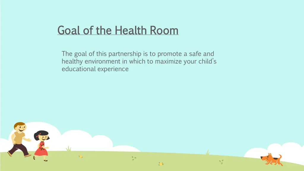 goal of the health room goal of the health room