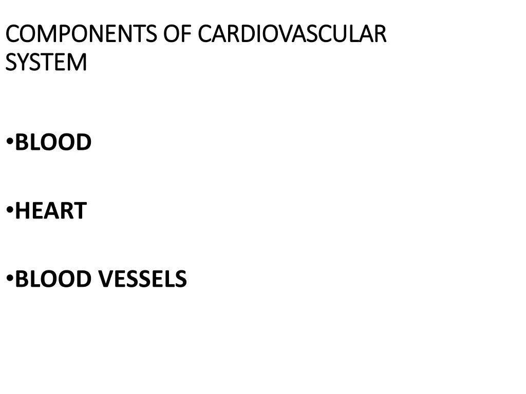 components of cardiovascular components
