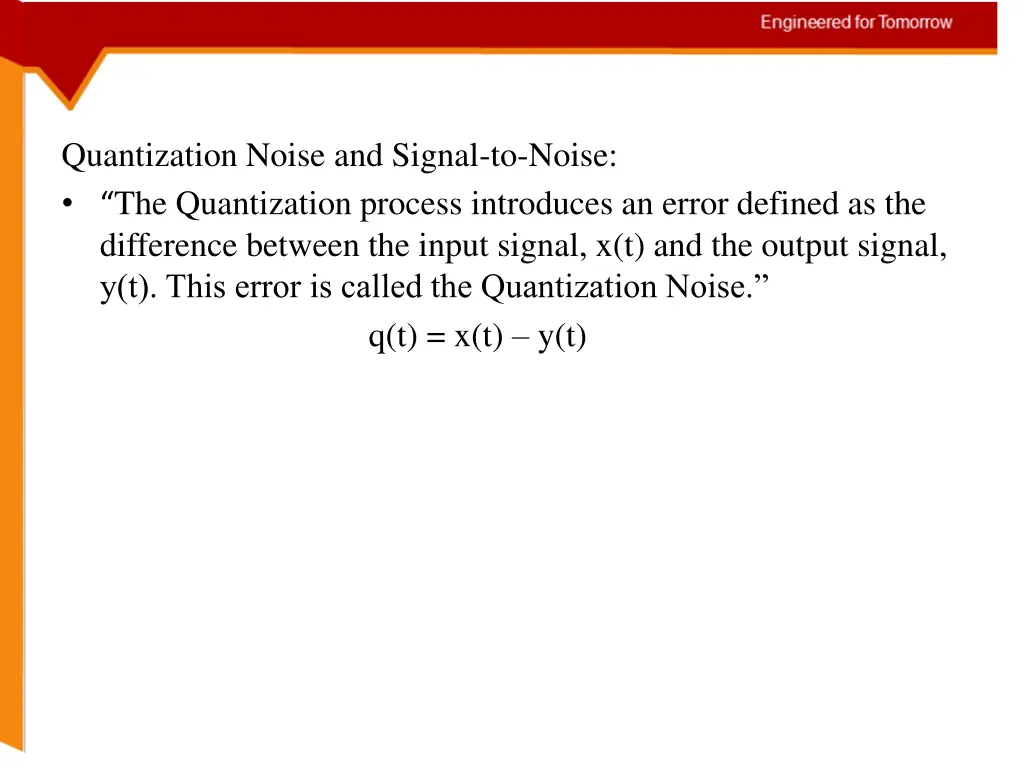 quantization noise and signal to noise