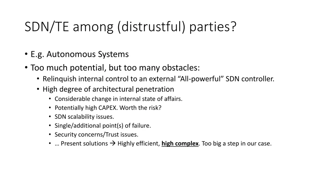 sdn te among distrustful parties