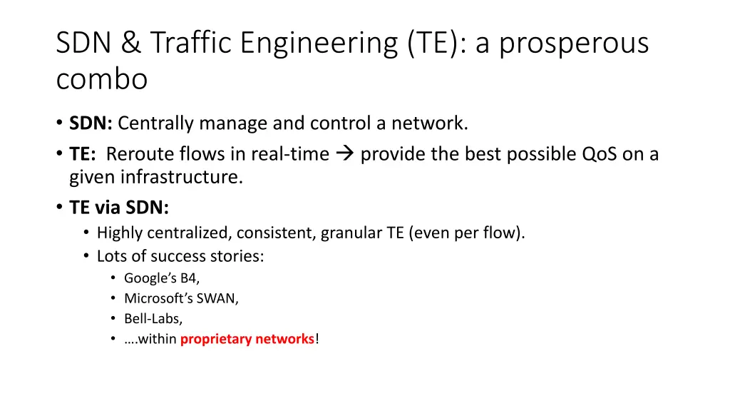 sdn traffic engineering te a prosperous combo