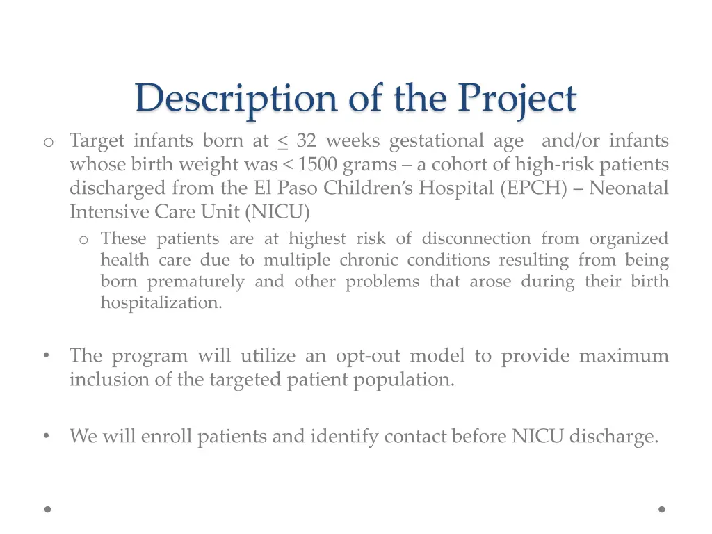 description of the project o target infants born