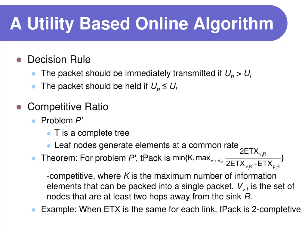 a utility based online algorithm 1