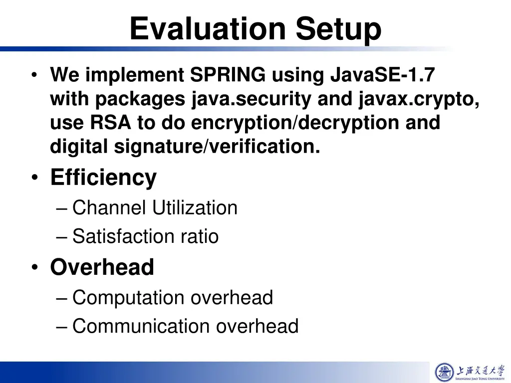evaluation setup