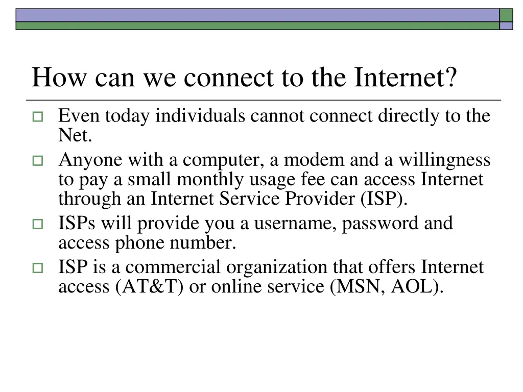 how can we connect to the internet