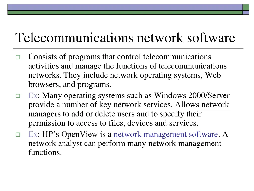 telecommunications network software