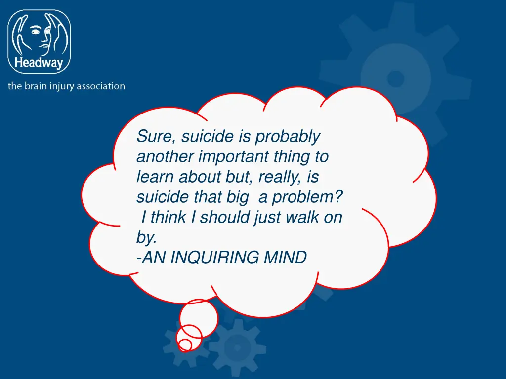 sure suicide is probably another important thing