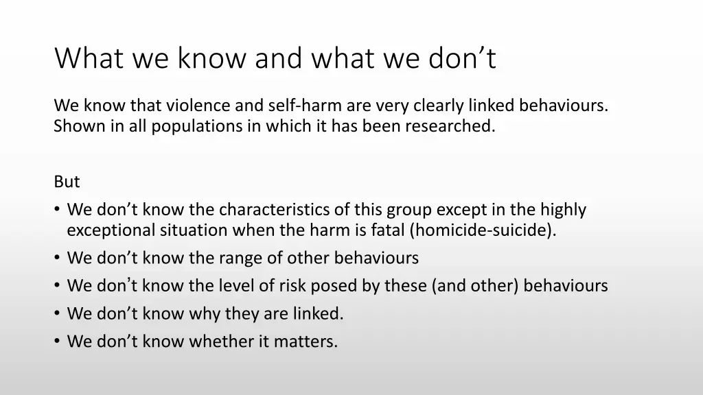 what we know and what we don t