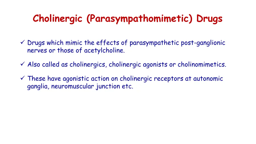 cholinergic parasympathomimetic drugs