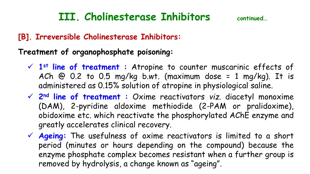iii cholinesterase inhibitors continued 6