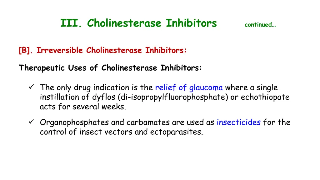 iii cholinesterase inhibitors continued 7