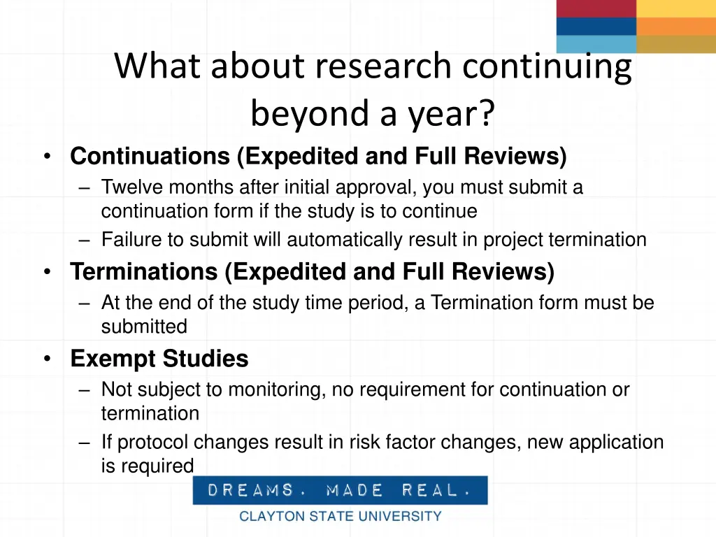 what about research continuing beyond a year