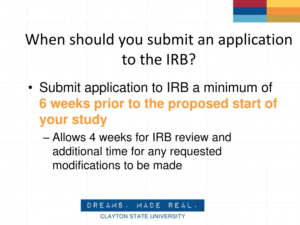 when should you submit an application to the irb 1