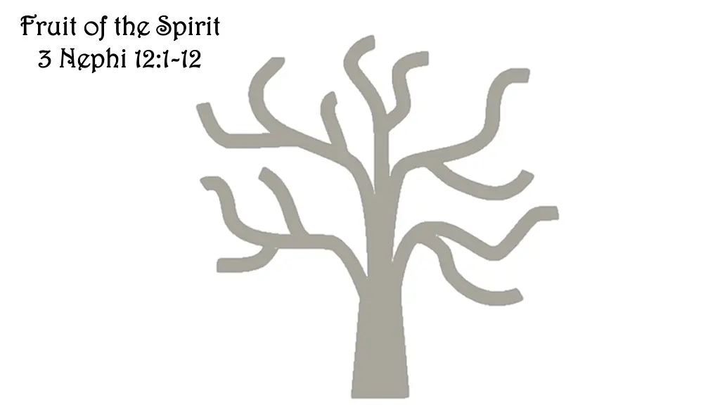fruit of the spirit fruit of the spirit 3 nephi 4