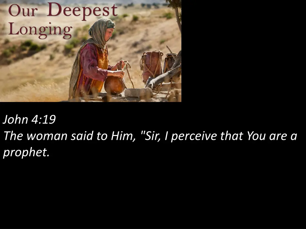 john 4 19 the woman said to him sir i perceive