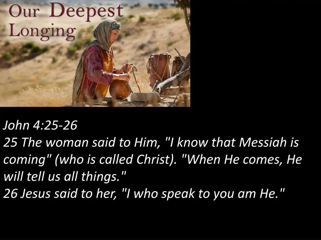 john 4 25 26 25 the woman said to him i know that