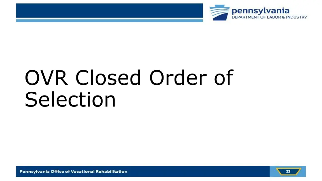 ovr closed order of selection