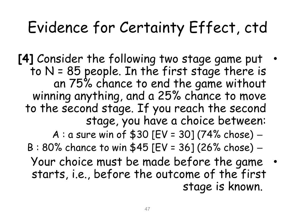 evidence for certainty effect ctd