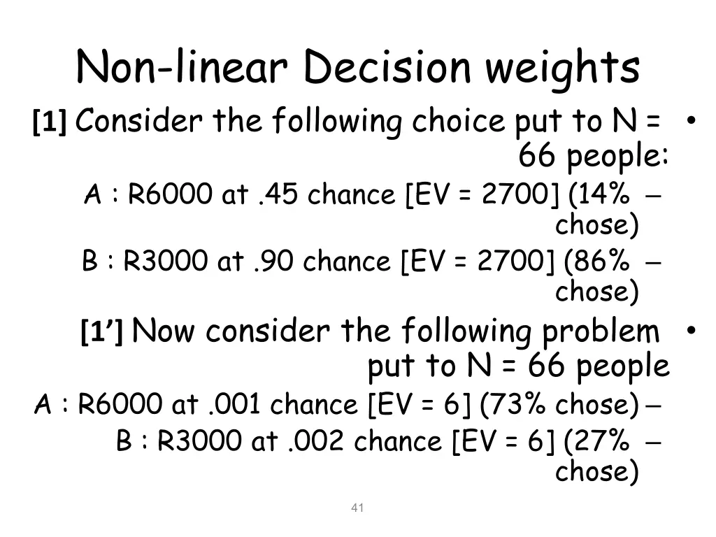 non linear decision weights 1 consider