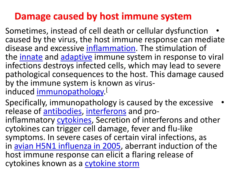 damage caused by host immune system