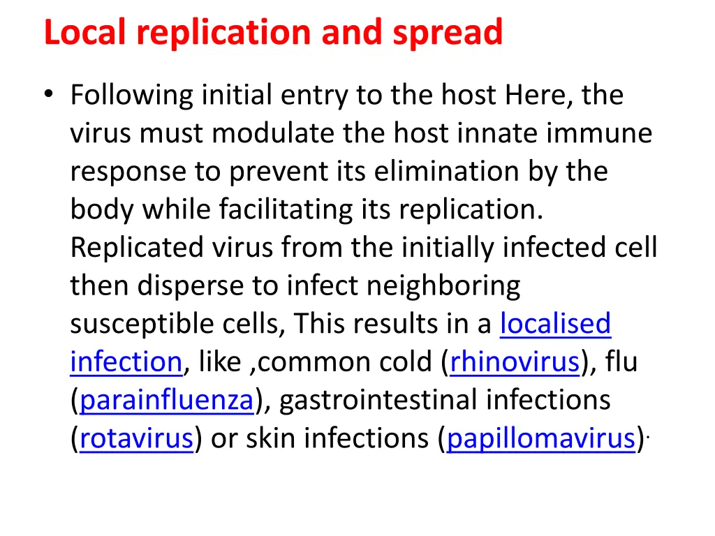 local replication and spread