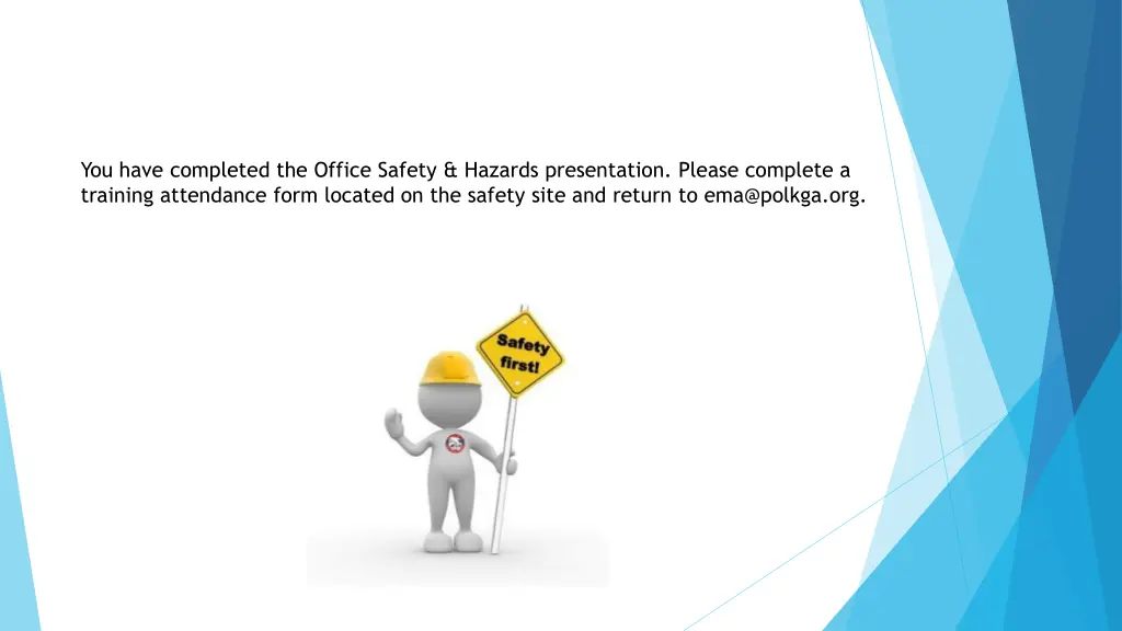 you have completed the office safety hazards