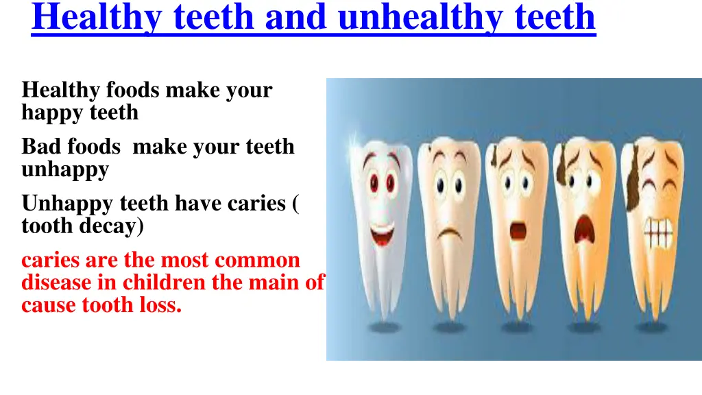 healthy teeth and unhealthy teeth