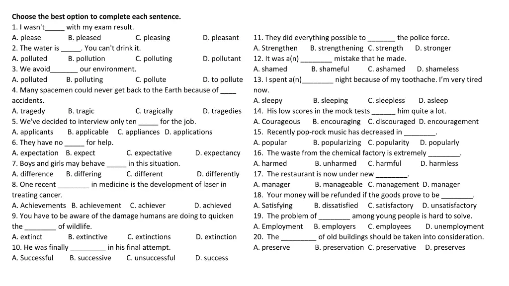 choose the best option to complete each sentence