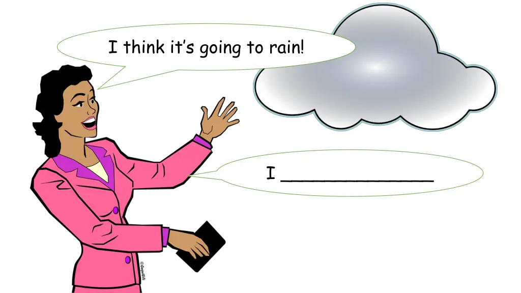 i think it s going to rain