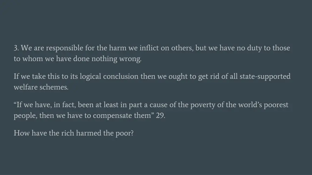 3 we are responsible for the harm we inflict