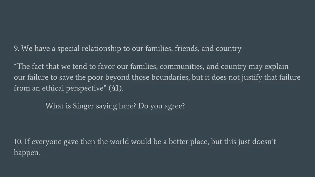 9 we have a special relationship to our families