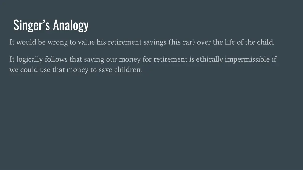 singer s analogy it would be wrong to value