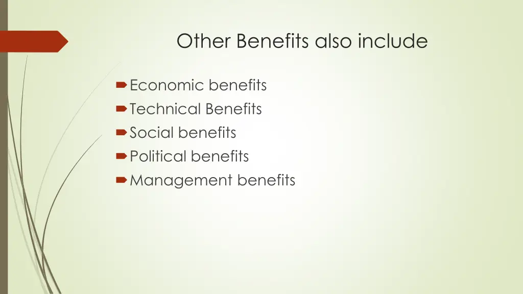 other benefits also include