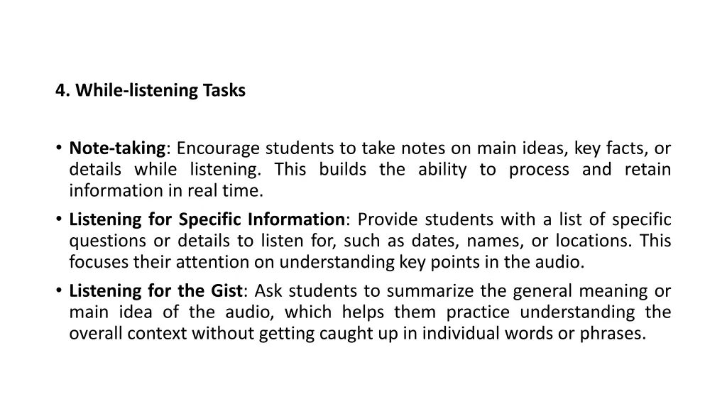 4 while listening tasks