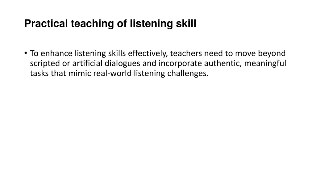 practical teaching of listening skill