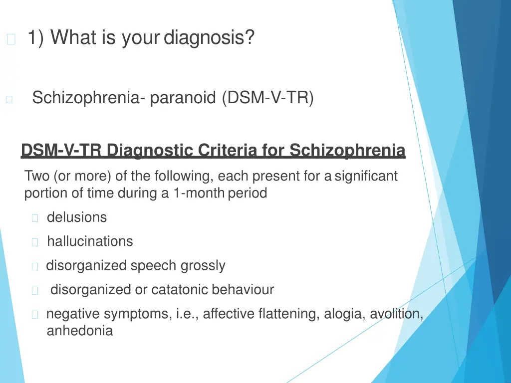 1 what is yourdiagnosis