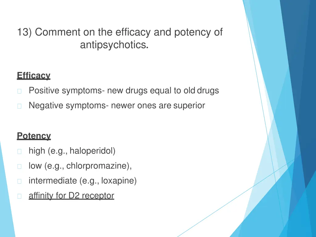 13 comment on the efficacy and potency