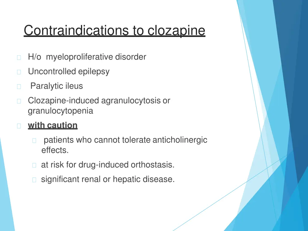 contraindications to clozapine