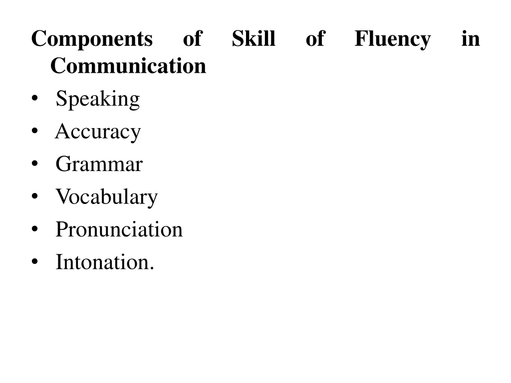 components communication speaking accuracy