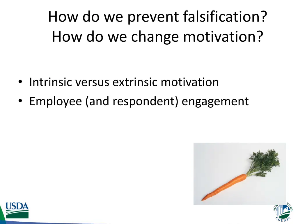 how do we prevent falsification how do we change