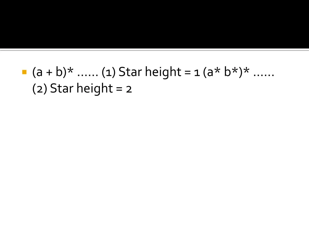 a b 1 star height 1 a b 2 star height 2