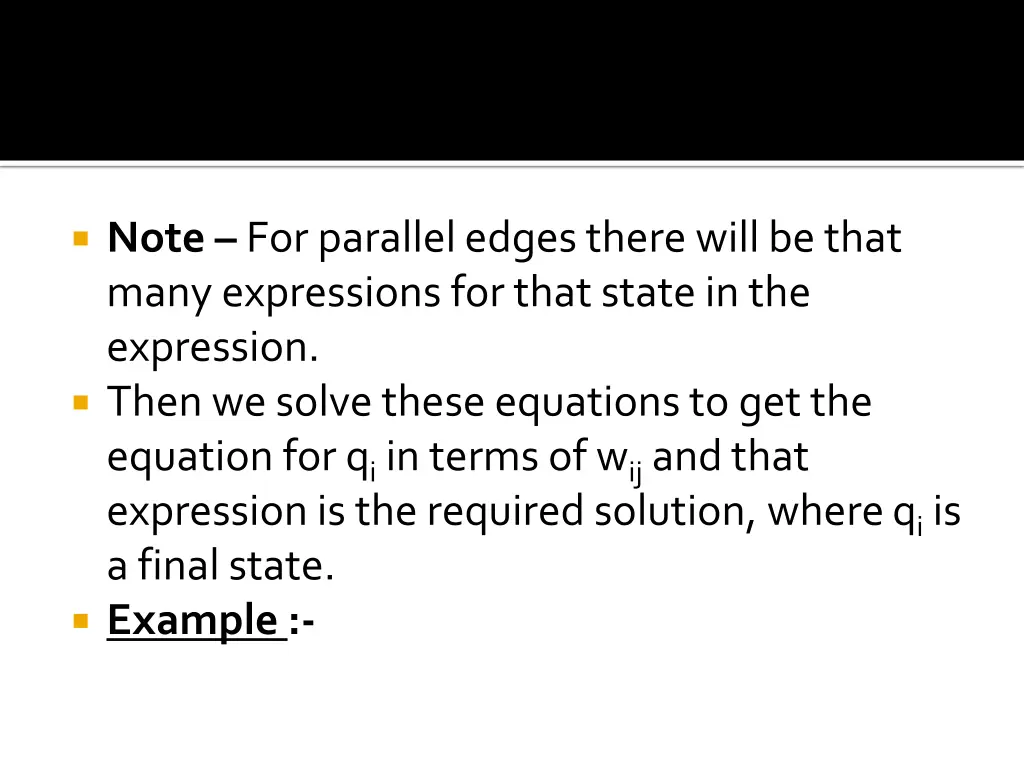 note for parallel edges there will be that many