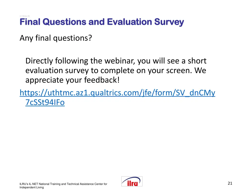 slide 20 slide 20 final questions and evaluation