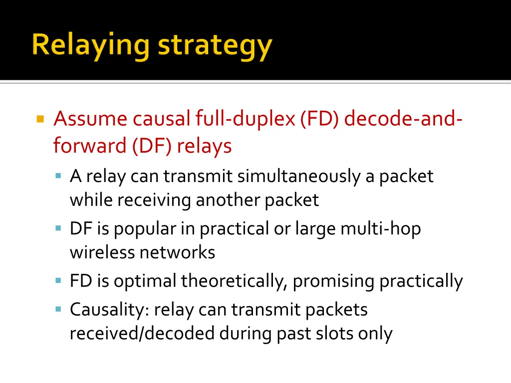 assume causal full duplex fd decode and forward
