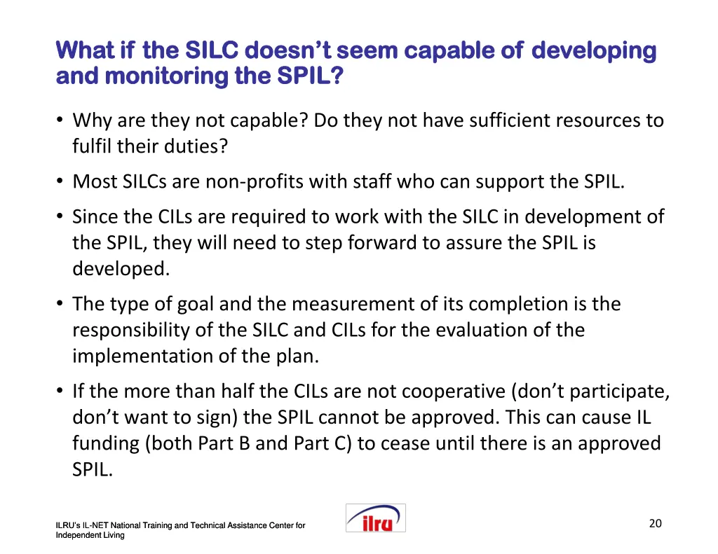 slide 20 what if the silc doesn t seem capable