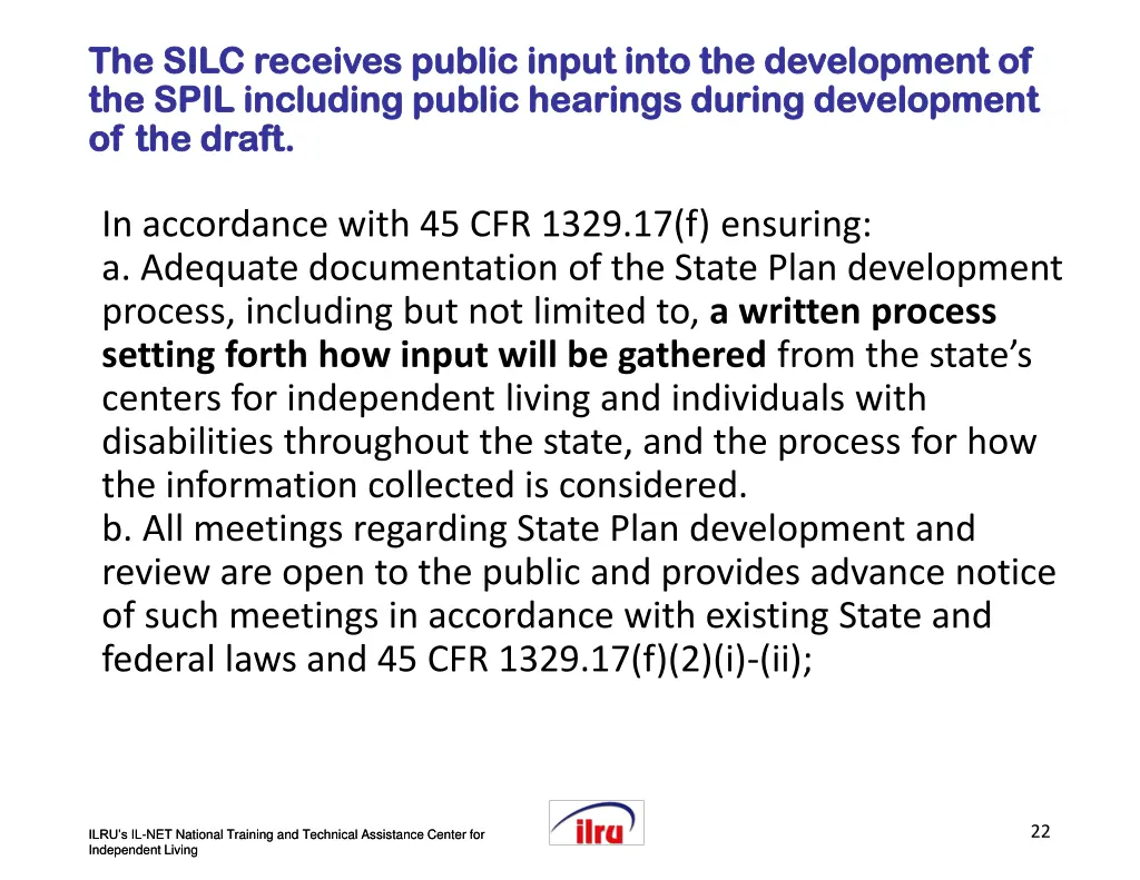 slide 22 the silc receives public input into