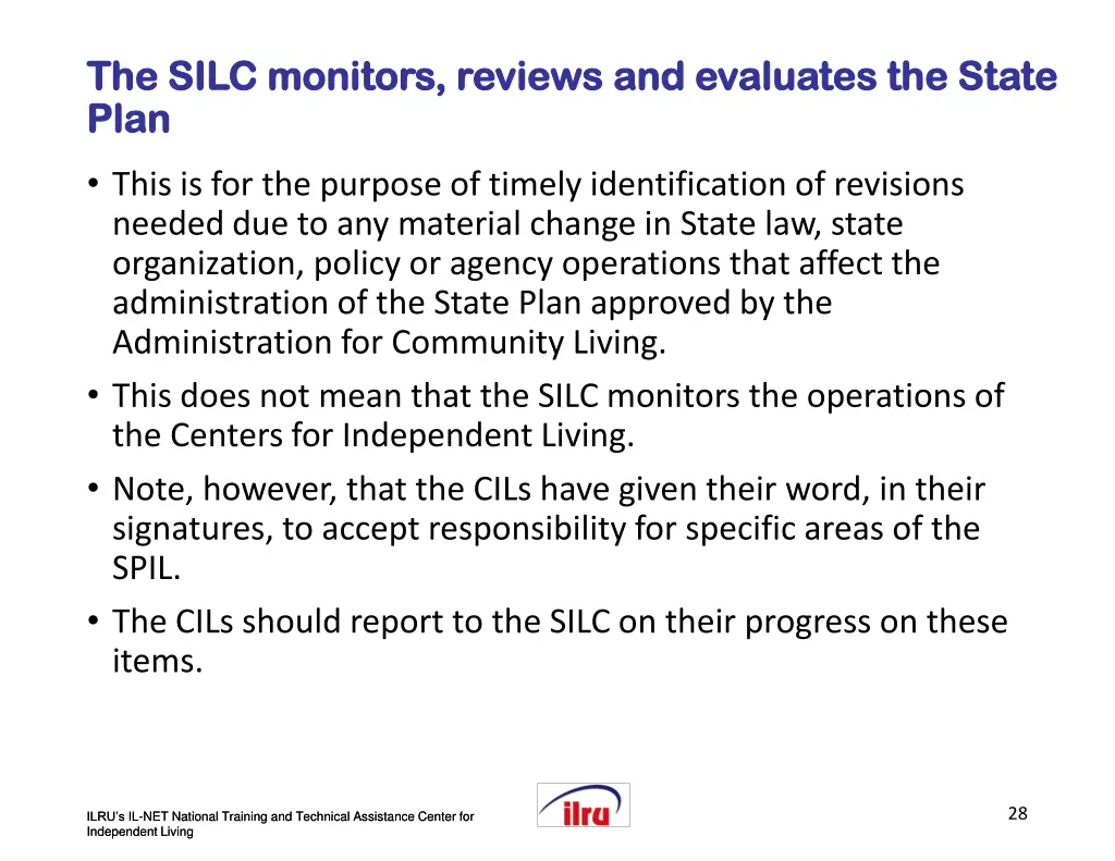 slide 28 the silc monitors reviews and evaluates
