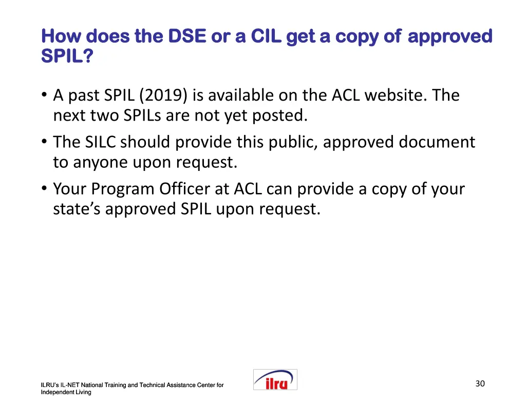 slide 30 how does the dse or a cil get a copy
